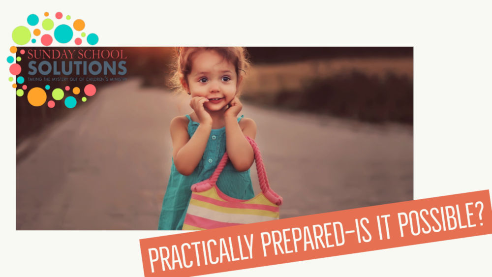 Practically Prepared—Is It Possible?